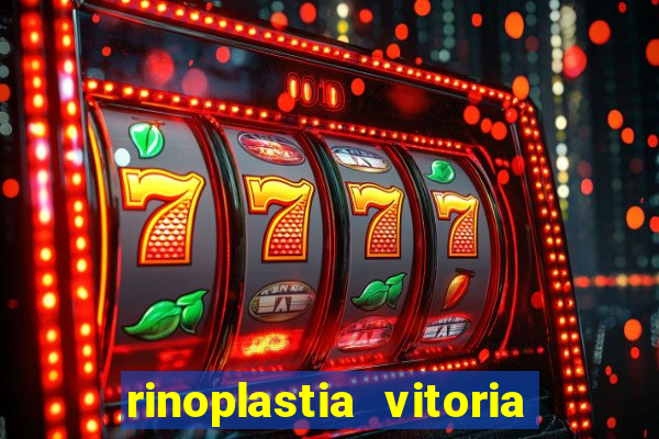 rinoplastia vitoria da conquista