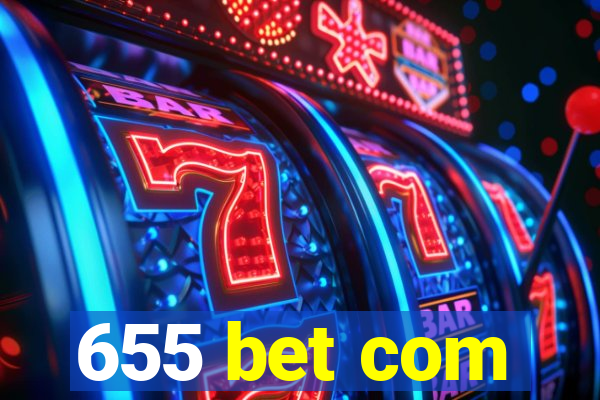 655 bet com