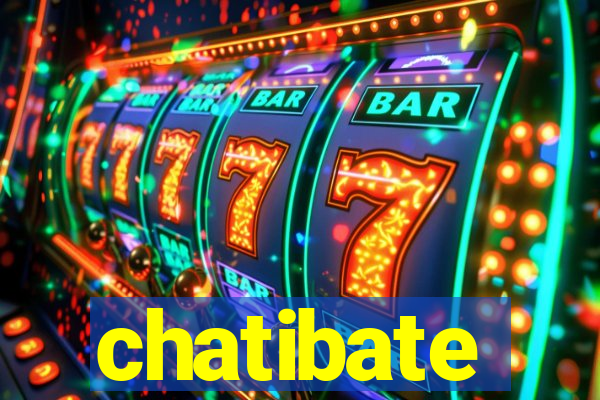 chatibate