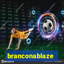 branconablaze