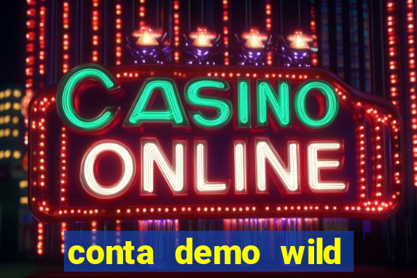 conta demo wild bounty showdown