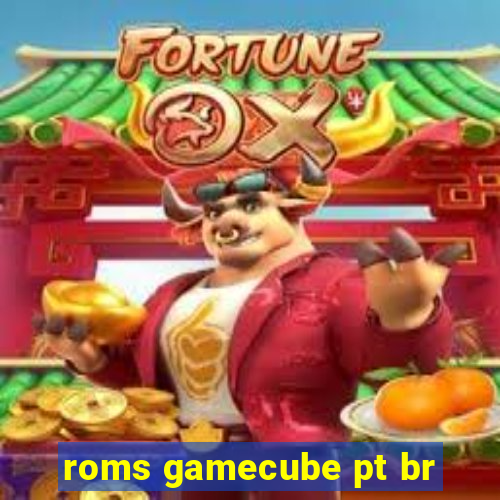 roms gamecube pt br