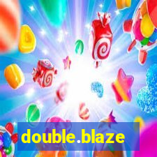 double.blaze