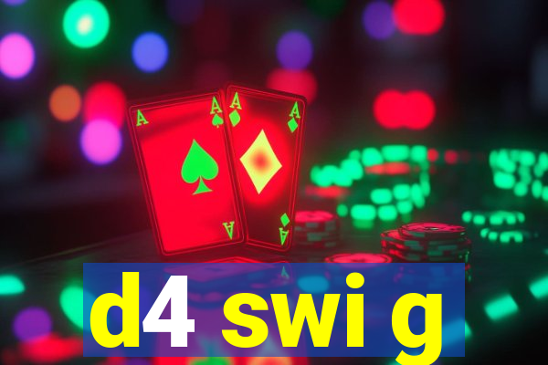 d4 swi g