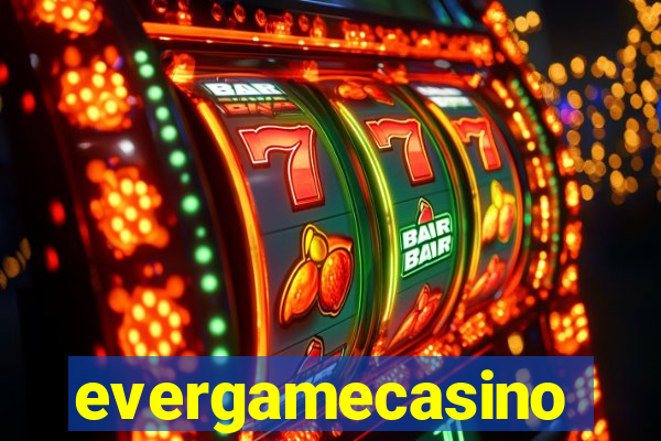 evergamecasino