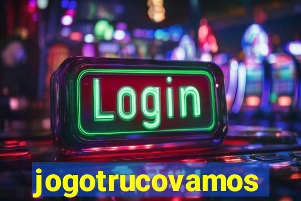 jogotrucovamos