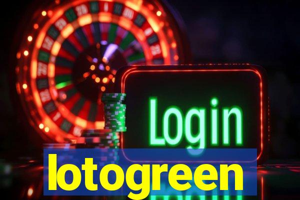 lotogreen