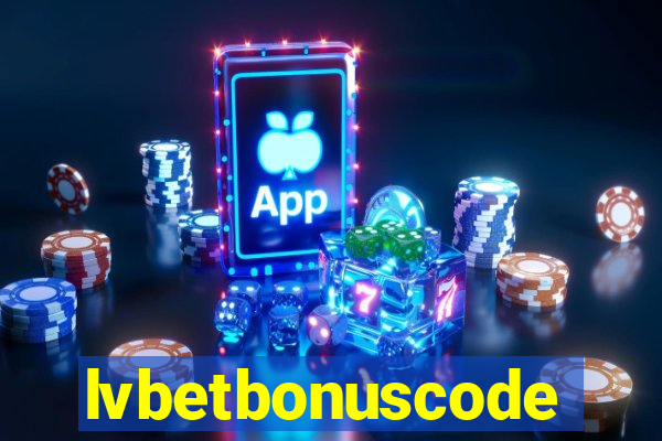 lvbetbonuscode