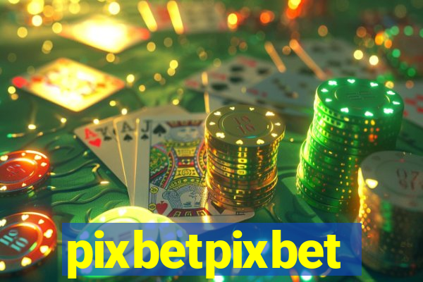 pixbetpixbet