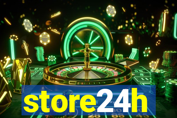 store24h