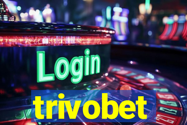 trivobet